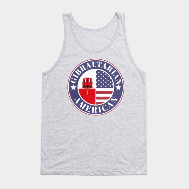 Proud Gibraltarian-American Badge - Gibraltar Flag Tank Top by Yesteeyear